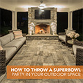 Throwing a Super Bowl Party in your Outdoor Space