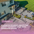 Summer Patio Ideas: Create the Perfect Outdoor Space with Cambridge Pavers