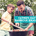 Father’s Day Barbecue Ideas
