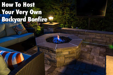 How to Host Your Very Own Backyard Bonfire