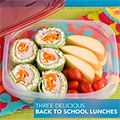 Three Delicious Back To School Lunches
