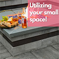 Utilizing Your Small Space