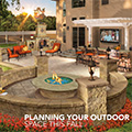 Planning Your Outdoor Space This Fall